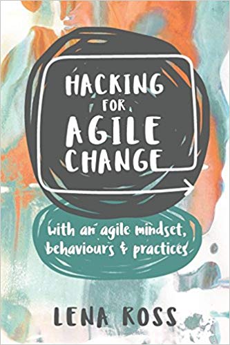 Book Cover: Book: Hacking for Agile Change