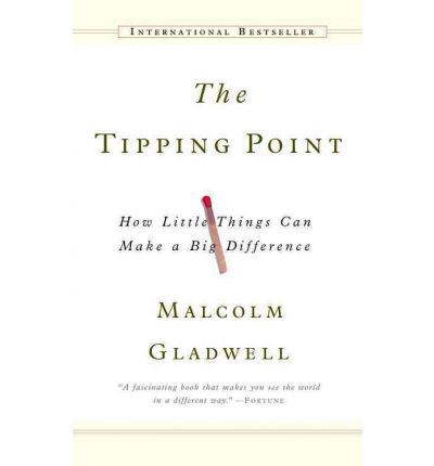 Book Cover: Book: The Tipping Point: How Little Things Can Make a Big Difference